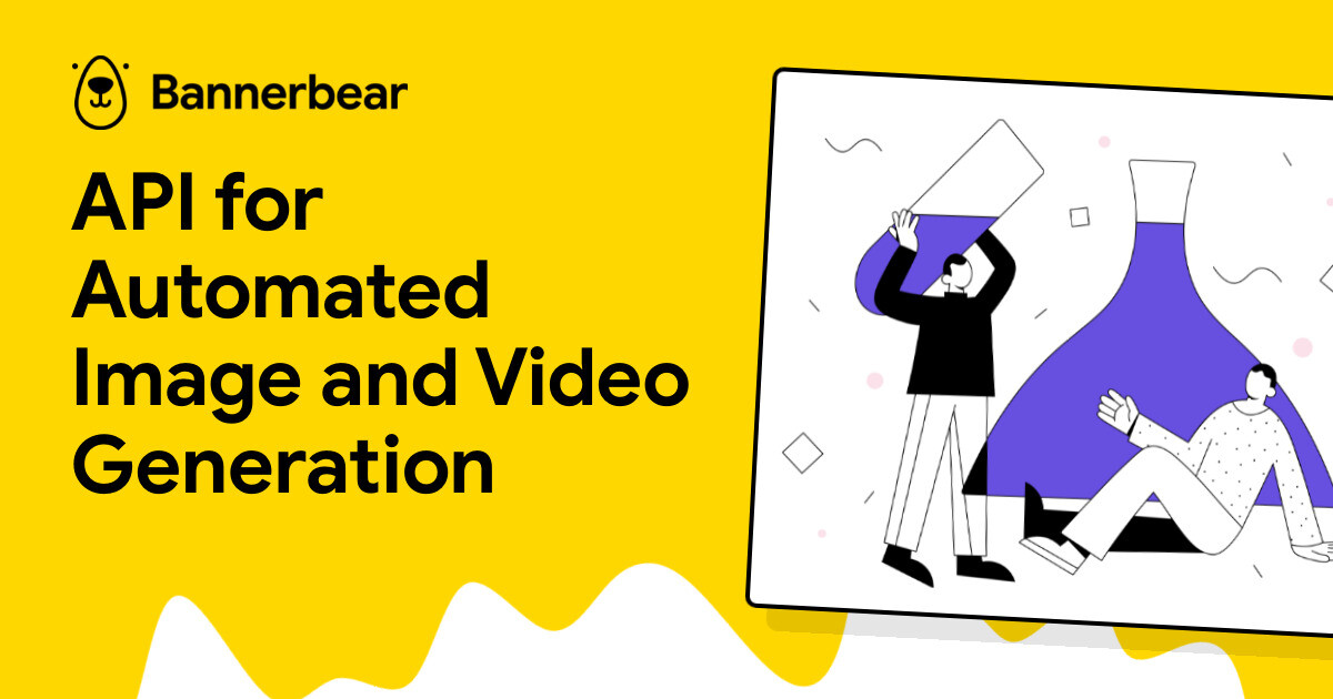 Bannerbear - API for Automated Image and Video Generation