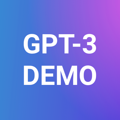 GPT-3 Demo - Discover how companies are implementing the OpenAI GPT-3 API to power new use cases