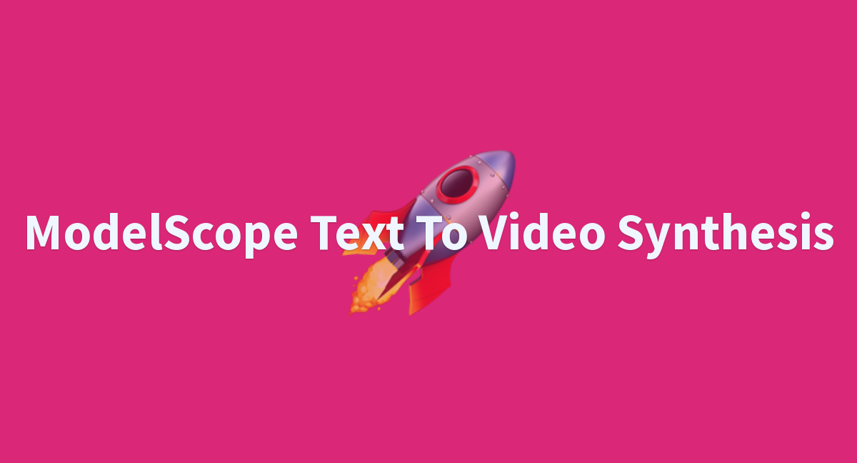 ModelScope Text-To-Video - Generate videos from text-based prompts