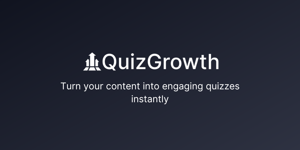 QuizGrowth-コンテンツを魅力的なクイズに変えます