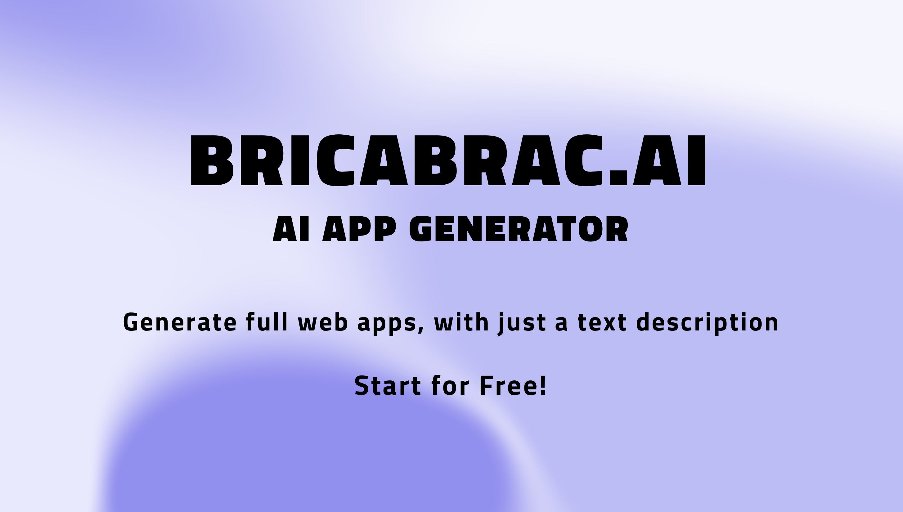 Bric a Brac Ai - Un outil pour aucune génération d'applications de code