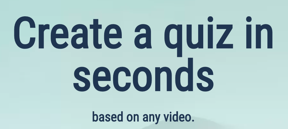 Video2Quiz - A tool to creates quizze and tests from any video