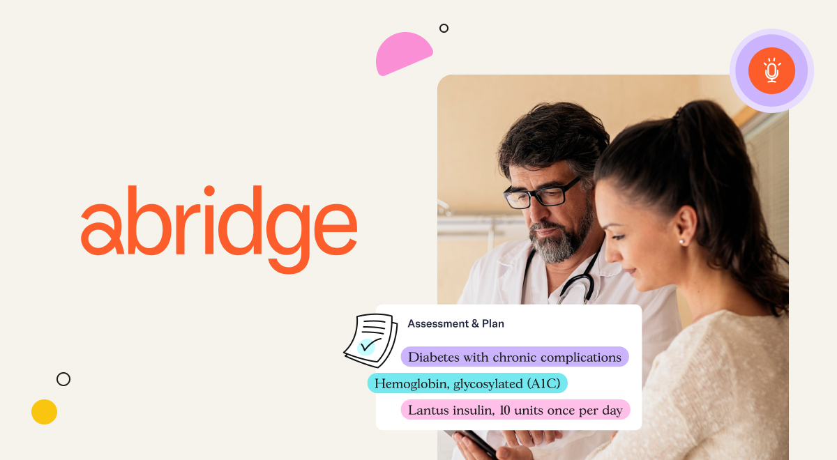 Abridge - An app to automate healthcare conversations and insights